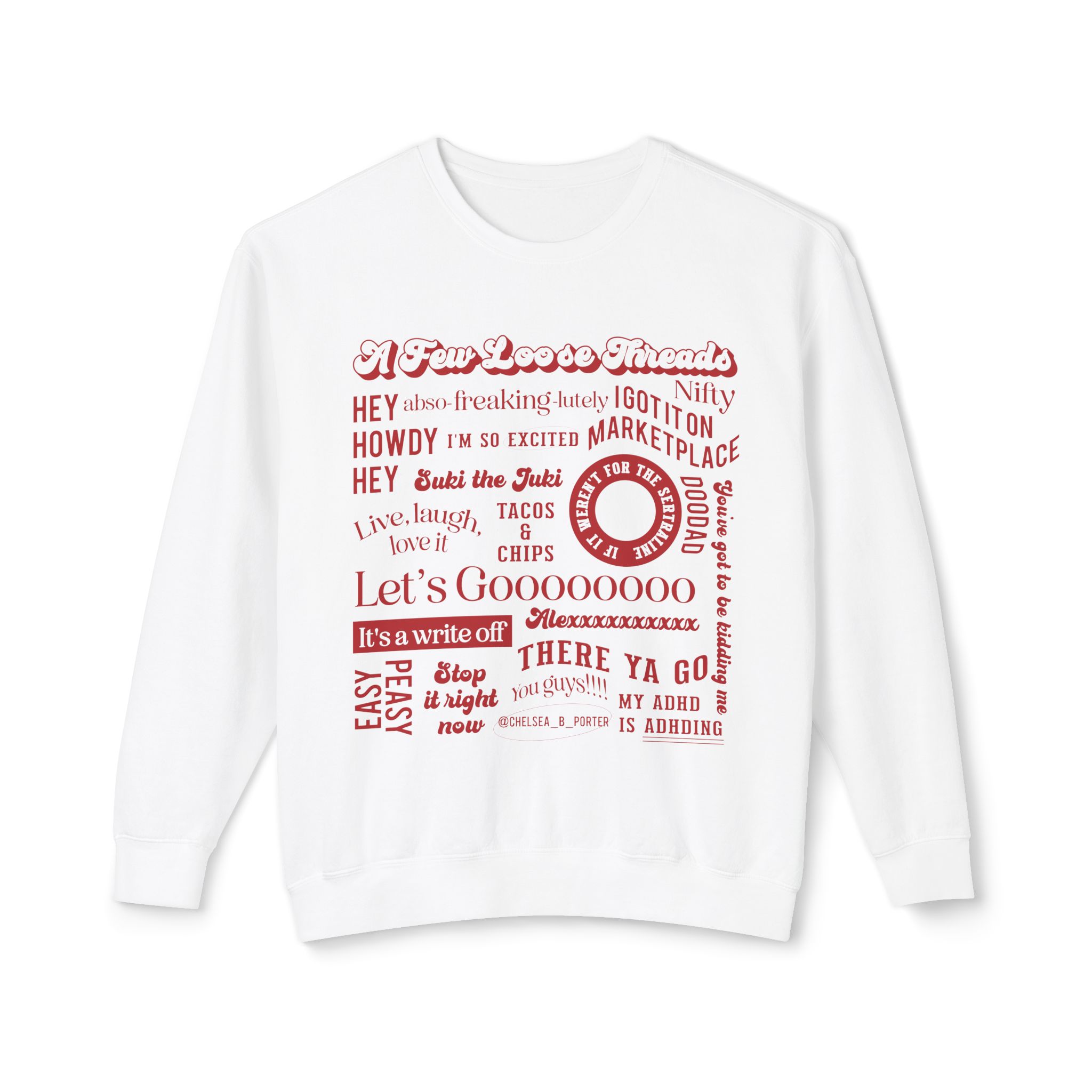 Chelsea's Silly Sayings Crewneck Sweatshirt