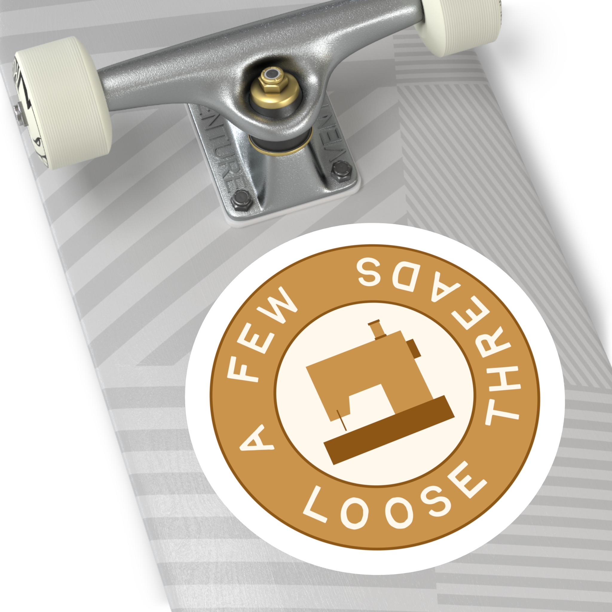 Golden A Few Loose Threads Round Sticker - Image 10