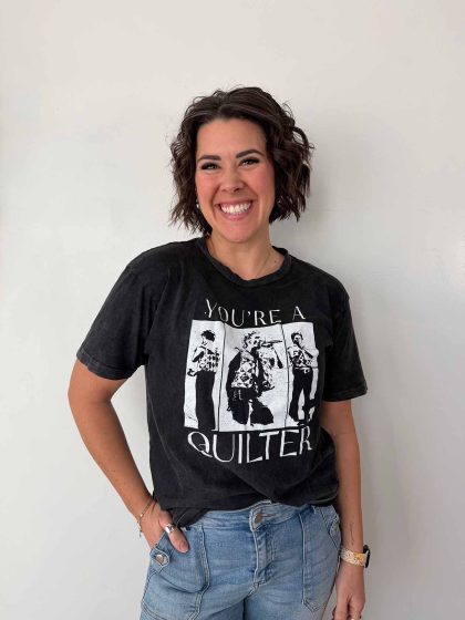 You're a Quilter - Second Run